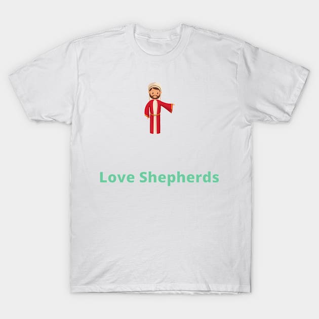 Love Shepherds - Shepherd T-Shirt by PsyCave